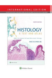 Histology 8e A Text and Atlas