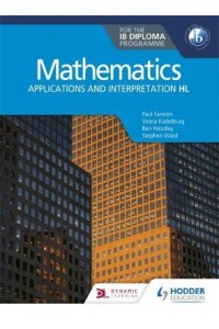 Mathematics for the Ib Diploma: Applications and Interpretation Hl