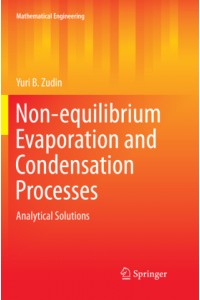 Non-equilibrium Evaporation and Condensation Processes
