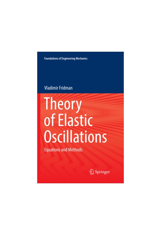Theory of Elastic Oscillations