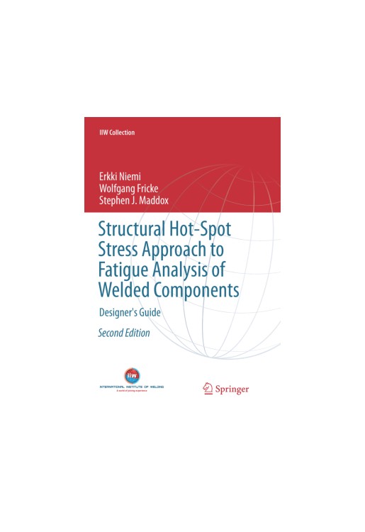 Structural Hot-Spot Stress Approach to Fatigue Analysis of Welded Components