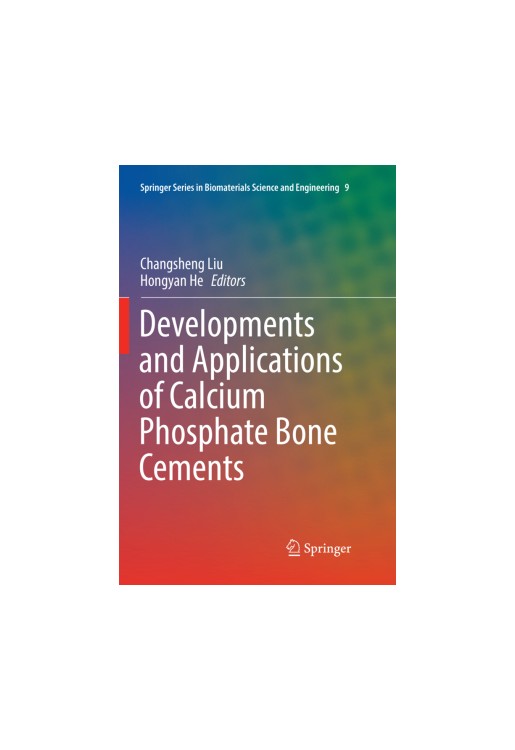 Developments and Applications of Calcium Phosphate Bone Cements
