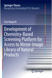 Development of Chemistry-Based Screening Platform for Access to Mirror-Image Library of Natural Prod