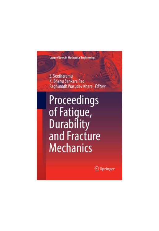 Proceedings of Fatigue, Durability and Fracture Mechanics