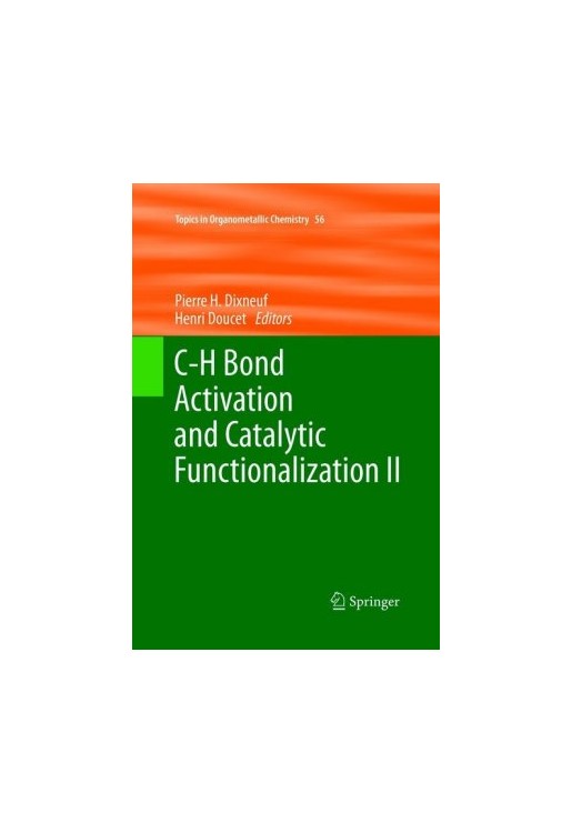 C-H Bond Activation and Catalytic Functionalization II