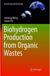 Biohydrogen Production from Organic Wastes