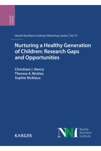 Nurturing a Healthy Generation of Children: Research Gaps and Opportunities