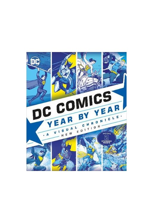 DC Comics Year By Year New Edition