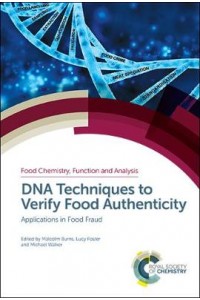 DNA Techniques to Verify Food Authenticity