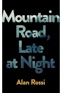 Mountain Road, Late at Night