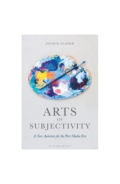 Arts of Subjectivity: A New...