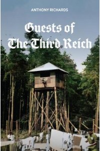 Guests of the Third Reich