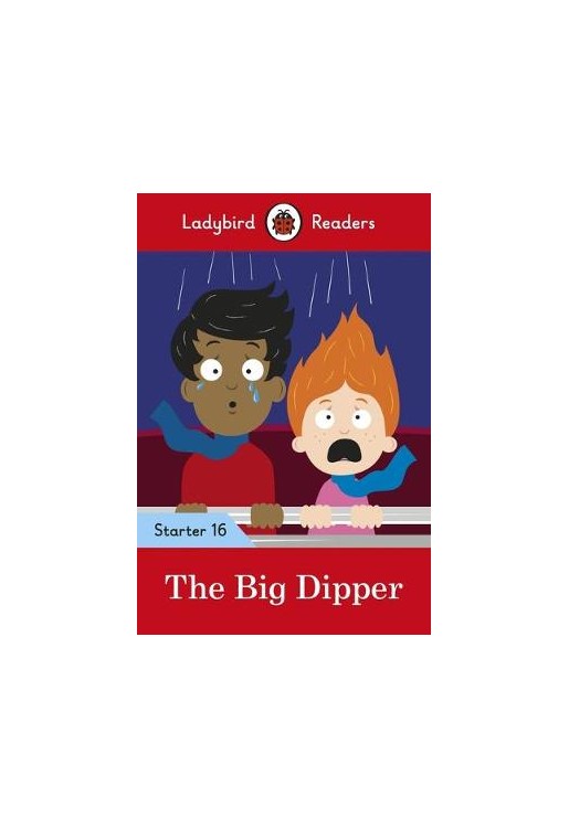 The Big Dipper - Ladybird Readers Starter Level 16