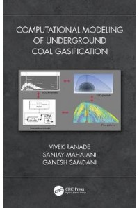Computational Modeling of Underground Coal Gasification