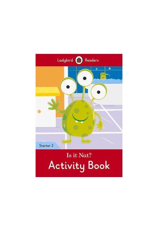 Is it Nat? Activity Book - Ladybird Readers Starter Level 2