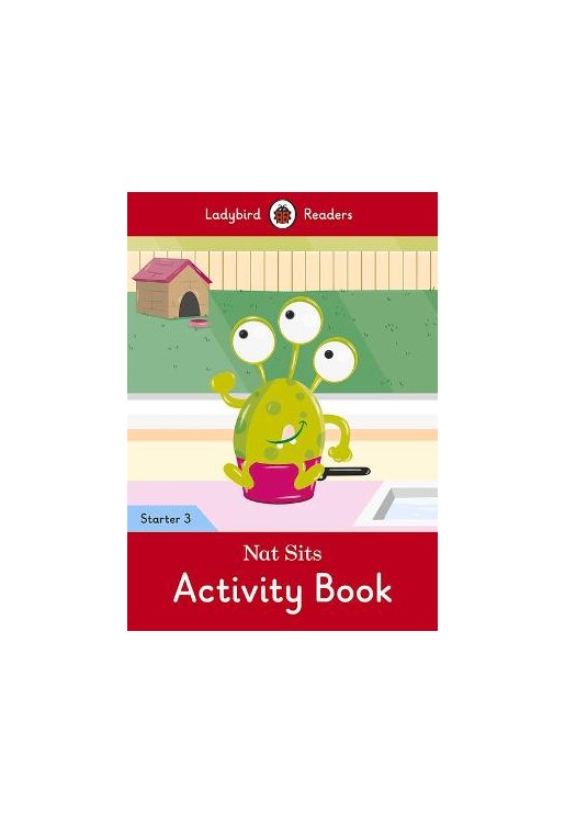 Nat Sits Activity Book - Ladybird Readers Starter Level 3