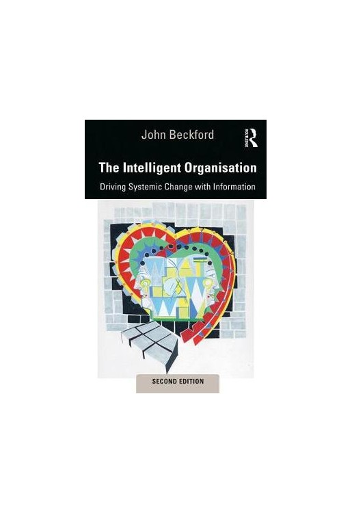 The Intelligent Organisation