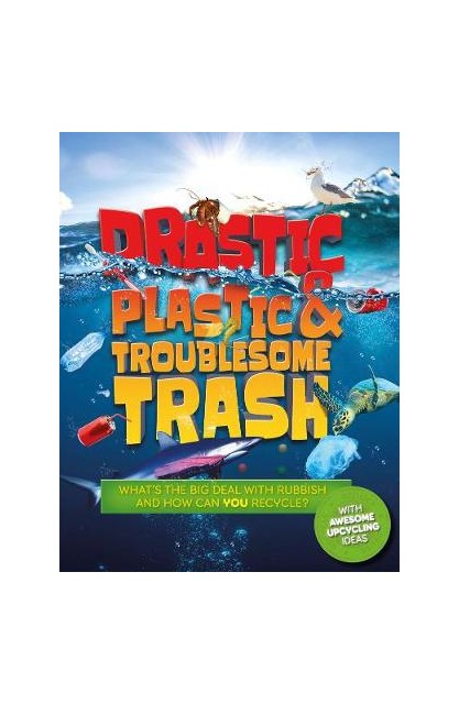 Drastic Plastic and...