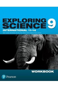 Exploring Science International Year 9 Workbook
