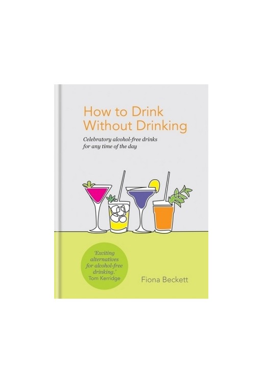 How to Drink Without Drinking