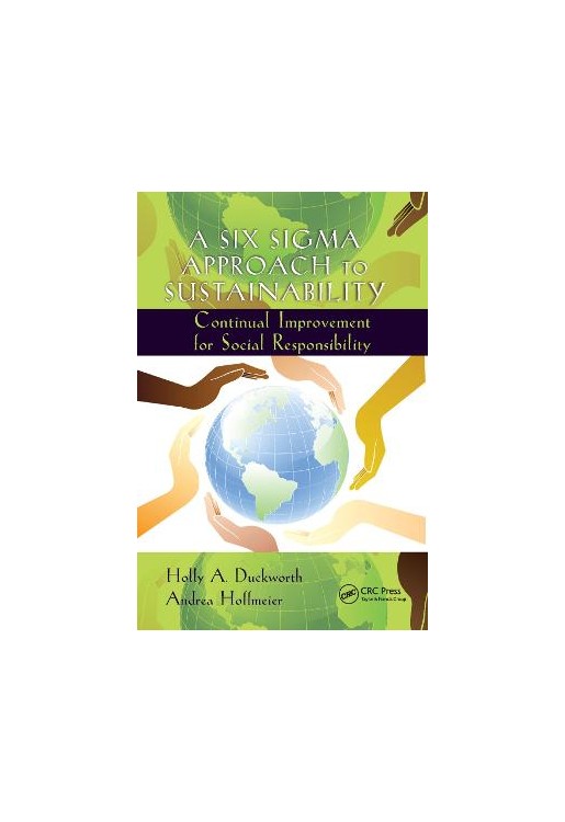 A Six Sigma Approach to Sustainability