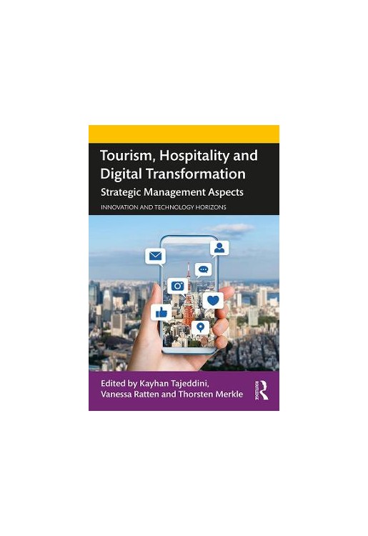 Tourism, Hospitality and Digital Transformation