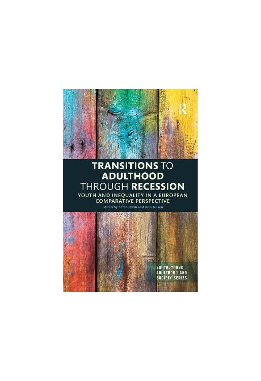 Transitions to Adulthood Through Recession