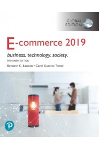 E-Commerce 2019: Business, Technology and Society, Global Edition