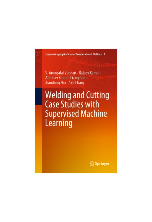 Welding and Cutting Case Studies with Supervised Machine Learning