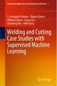 Welding and Cutting Case Studies with Supervised Machine Learning