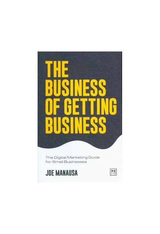 The Business of Getting Business