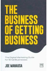 The Business of Getting Business