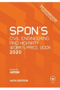 Spon's Civil Engineering and Highway Works Price Book 2020