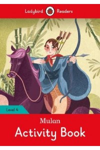 Mulan Activity Book - Ladybird Readers Level 4