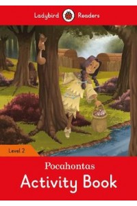 Pocahontas Activity Book - Ladybird Readers Level 2