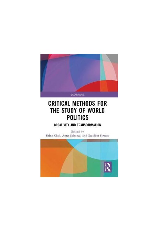 Critical Methods for the Study of World Politics