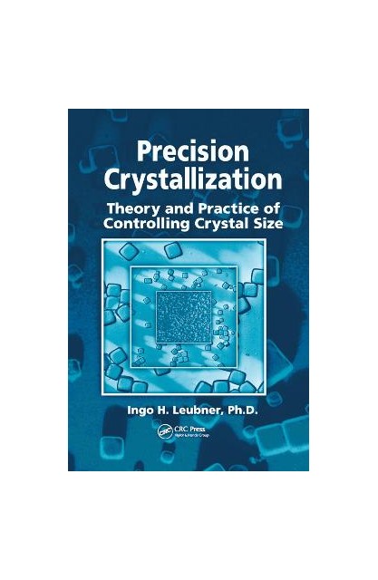 Precision Crystallization