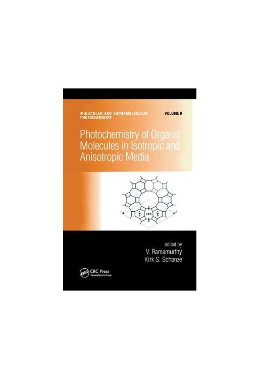 Photochemistry of Organic Molecules in Isotropic and Anisotropic Media