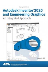 Autodesk Inventor 2020 and Engineering Graphics