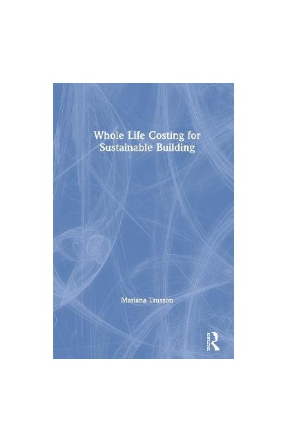Whole Life Costing for...