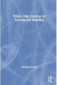 Whole Life Costing for Sustainable Building
