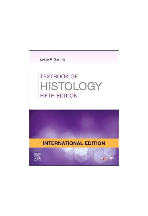 Textbook of Histology, International Edition