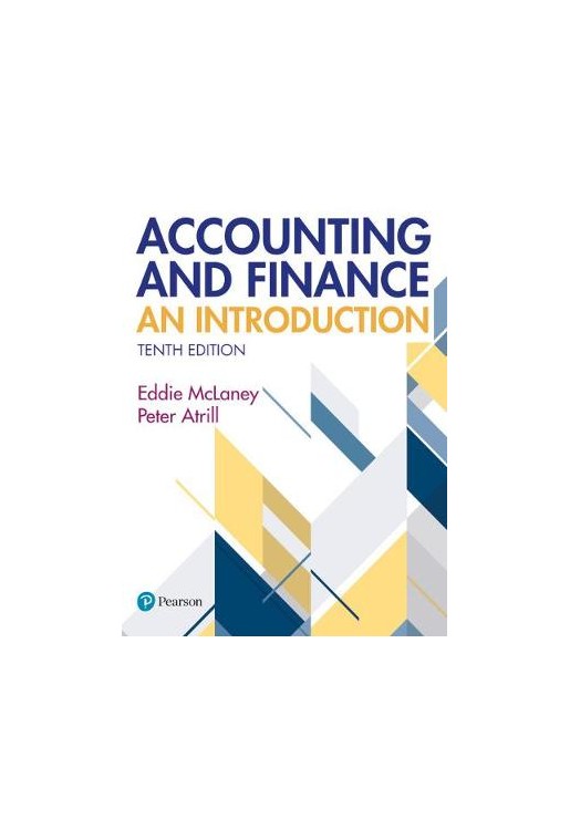 Accounting and Finance: An Introduction with MyLab Accounting