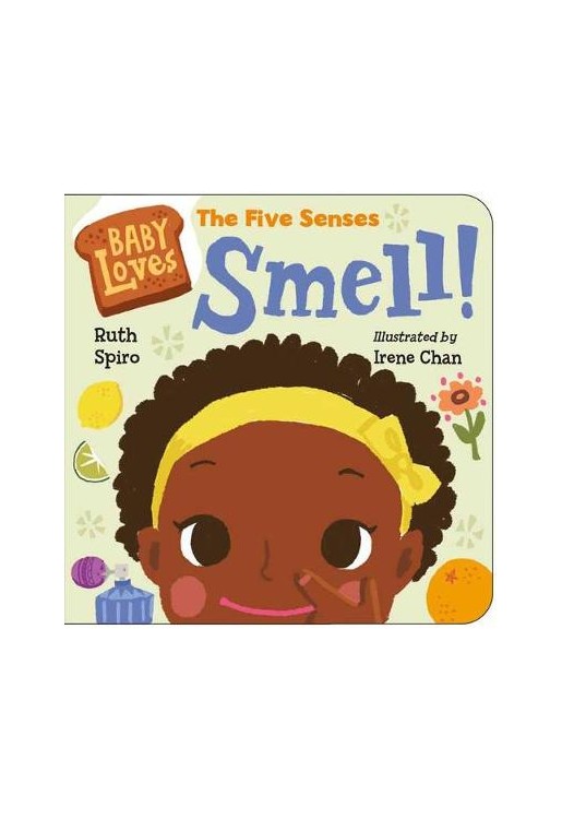 Baby Loves the Five Senses: Smell!