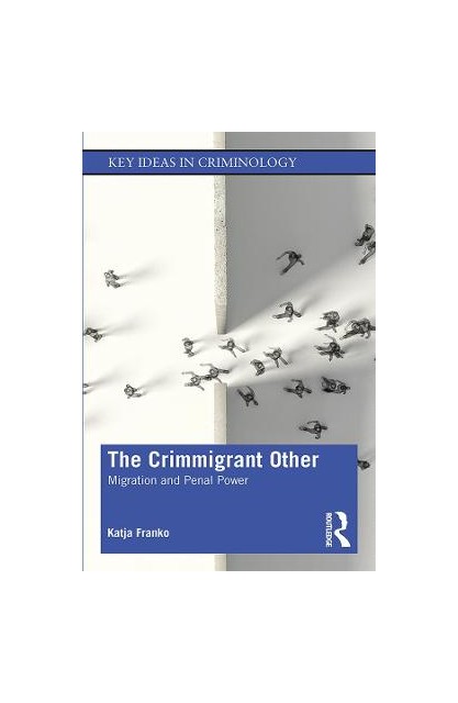The Crimmigrant Other