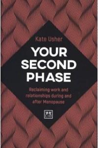 Your Second Phase