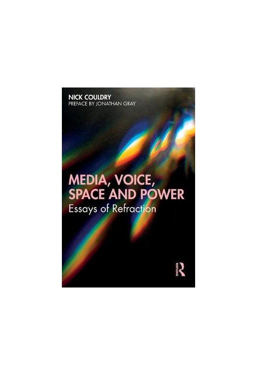 Media, Voice, Space and Power