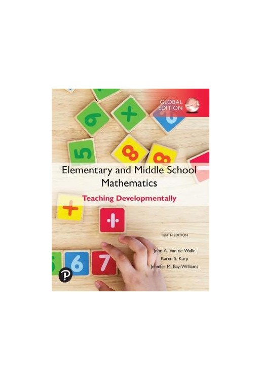 Elementary and Middle School Mathematics: Teaching Developmentally, plus Pearson MyLab Programming w