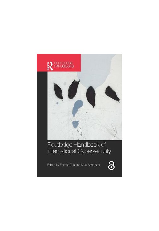 Routledge Handbook of International Cybersecurity