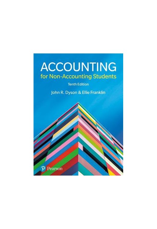 Accounting for Non-Accounting Students 10th Edition